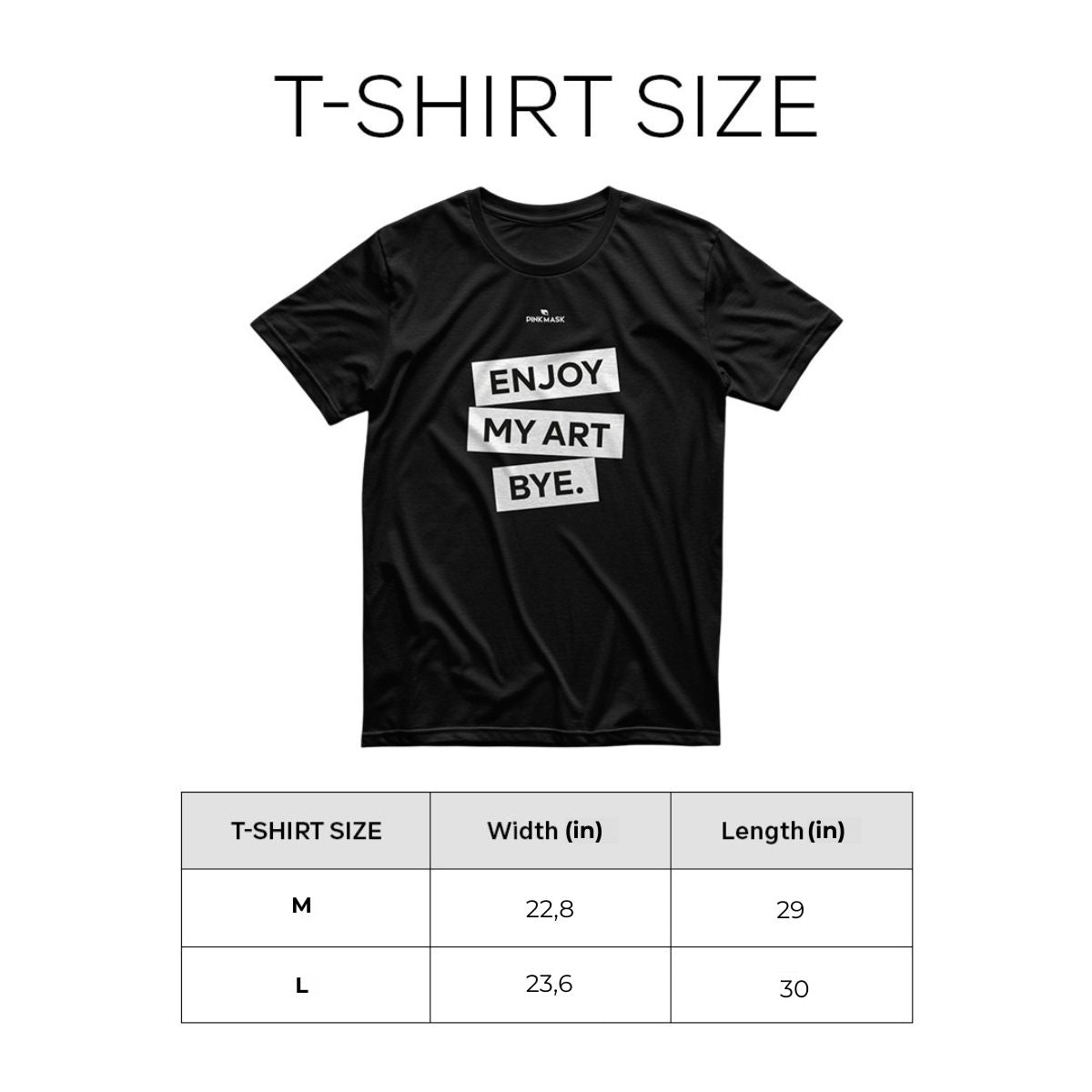 Black T-Shirt Enjoy My Art