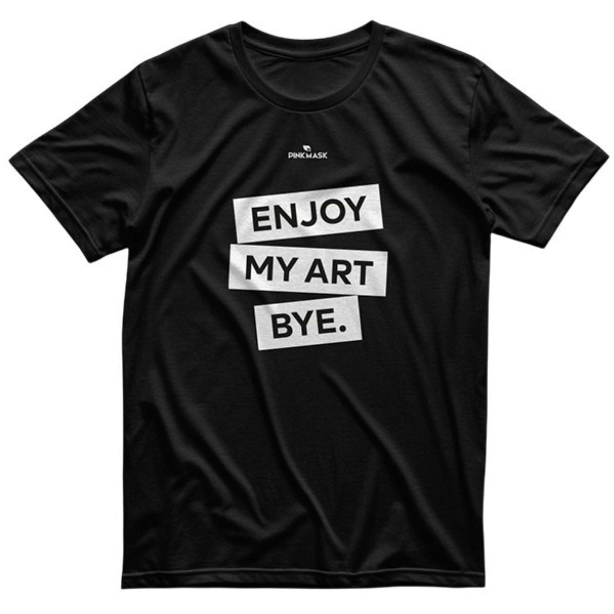 Black T-Shirt Enjoy My Art