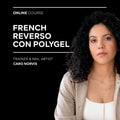 Clase Grabada: French Reverso con Polygel by Caro Norvis