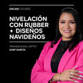 Clase Grabada: Nivelación con Rubber + Diseños Navideños by Gaby