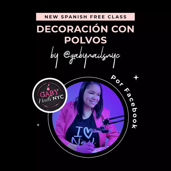 Clase Grabada Gratuita: Decoración con Polvos by Gaby Nails