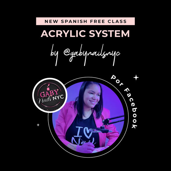 Clase Grabada Gratuita: Sistema Acrílico by Gaby Nails