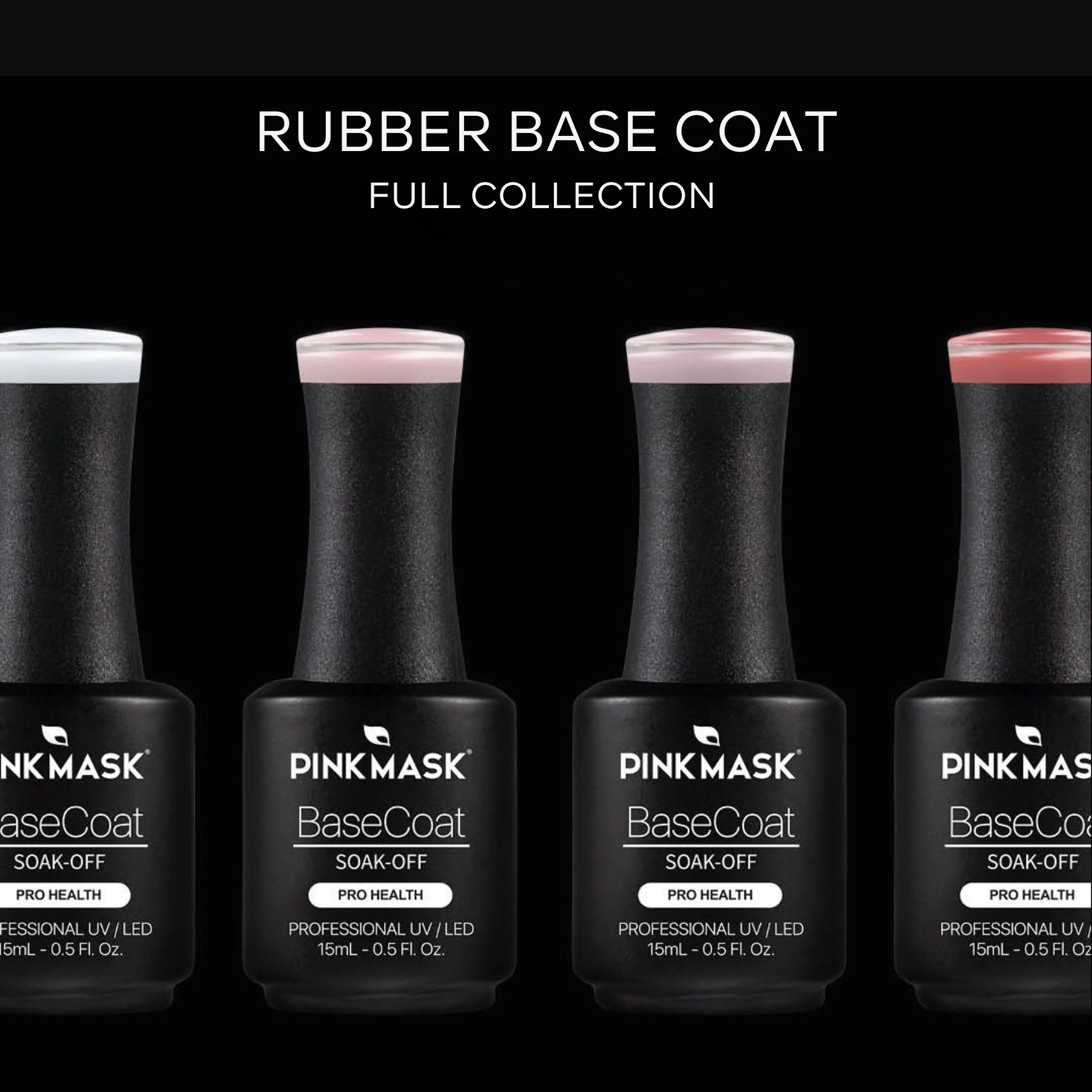 Rubber Base Coat - Full Collection