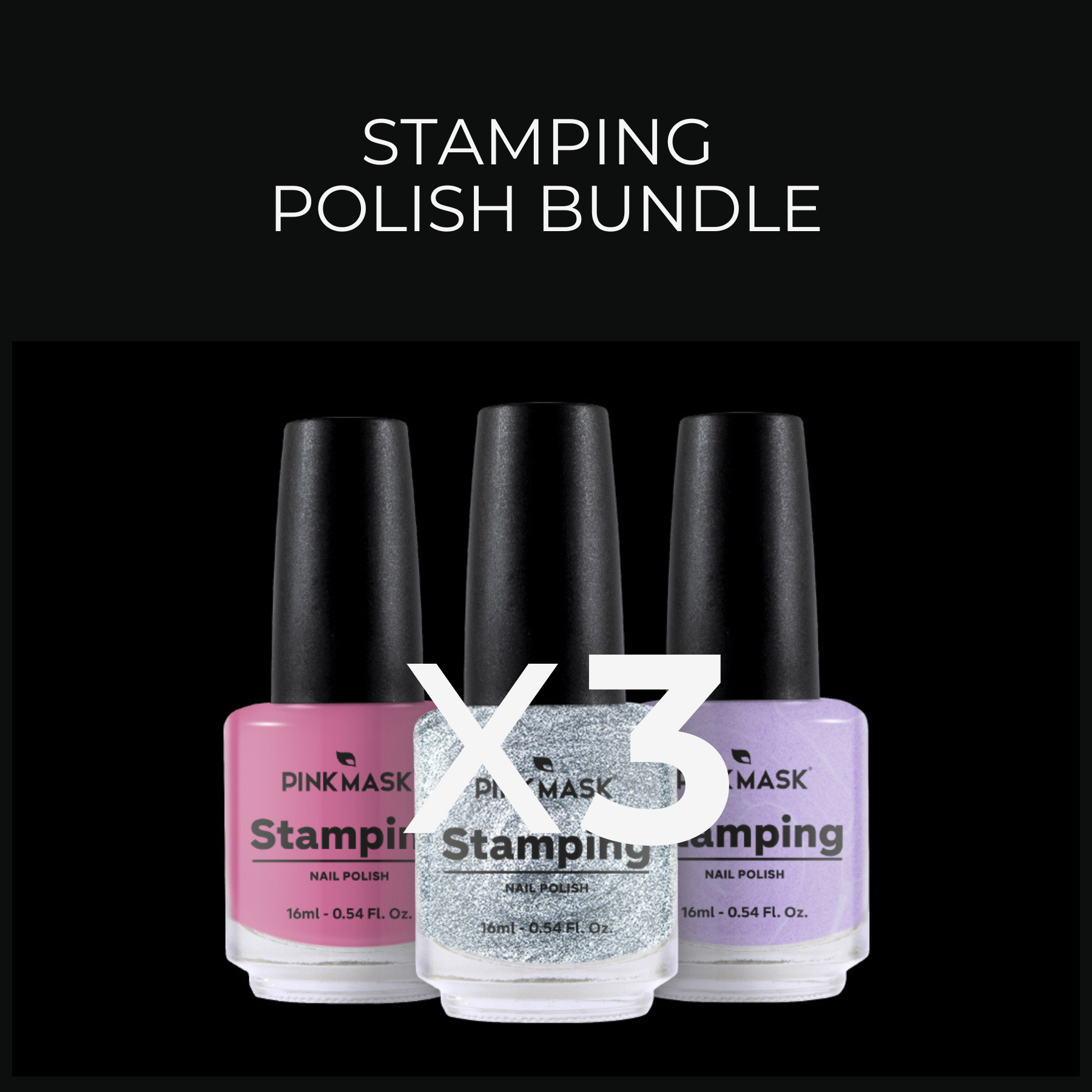 Stamping Polishes Bundle x3