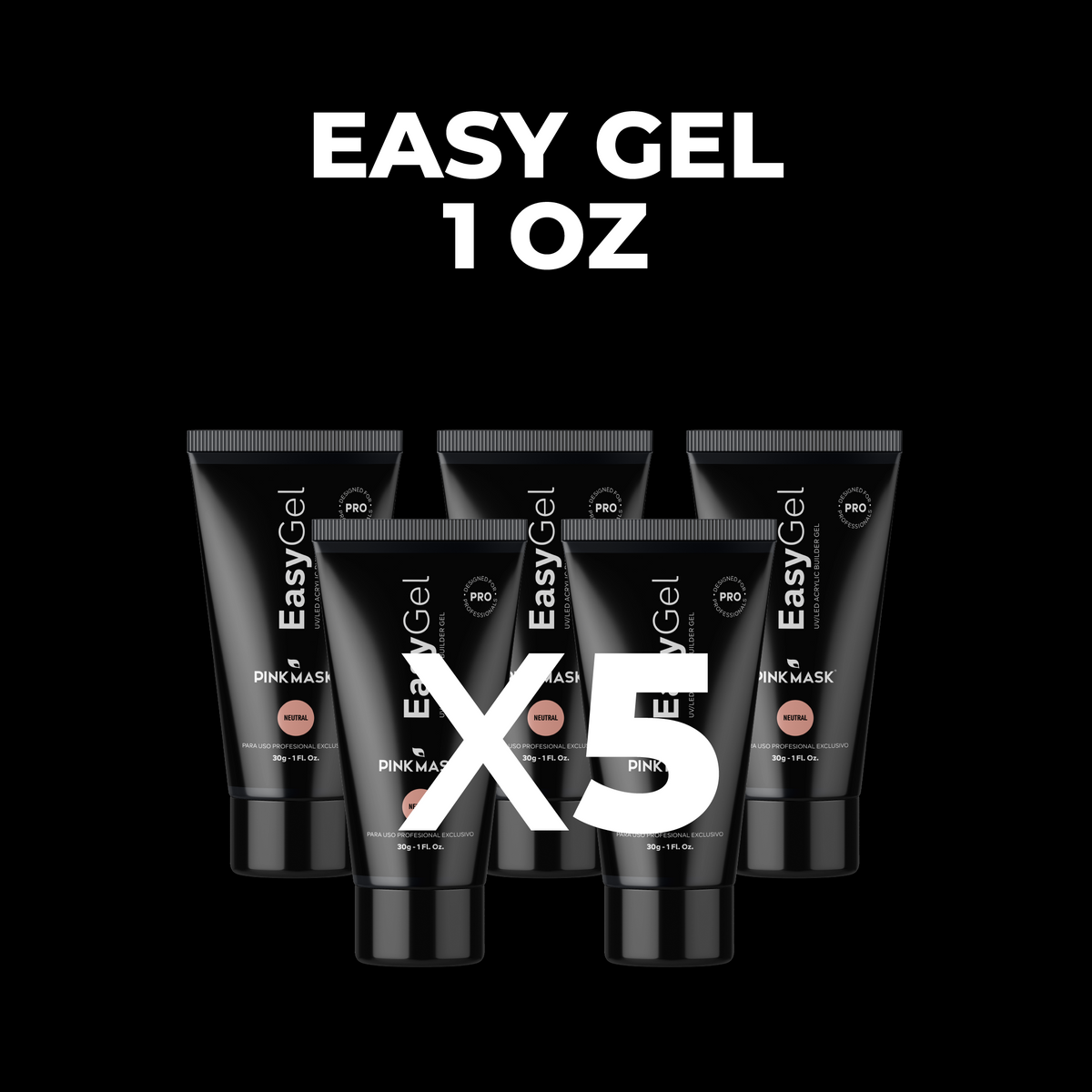 Easy Gel 1 oz Bundle x5